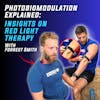 35: The Science Behind Red Light Therapy [Healing, Performance, & Future Applications] Forrest Smith Reveals