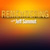 Remembering with Jeff Sammut