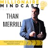 036: From Garage Startup to Industry Giants | Than Merrill