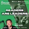 Ep400: Readers Are Leaders