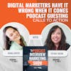 Digital Marketers Have It Wrong When It Comes To Podcast Guesting