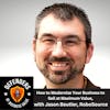 EP 67: How to Modernize Your Business to Sell at Maximum Value, with Jason Beutler, RoboSource