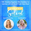 294. Choosing Happiness After Hardship: An Interview with Self-Worth Coach Nanci Reed