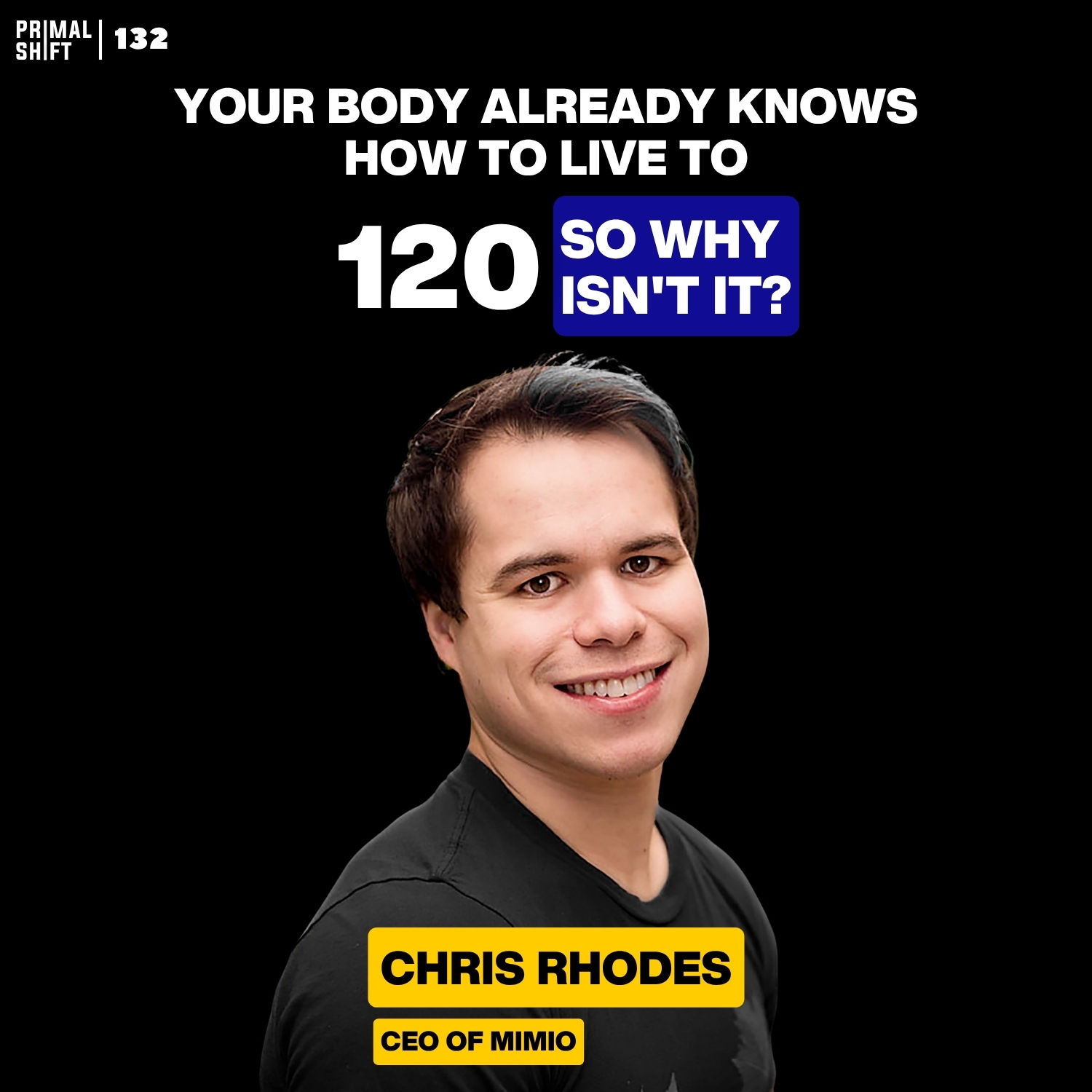 132: I Tested a Fasting Supplement for a Year — Here's What It Did to My Biological Age | Chris Rhodes, CEO of Mimio Health