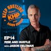 Rise and Hustle with Jason Feltman