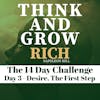Day 3 The Desire Challenge - Think and Grow Rich 14 day challenge