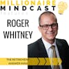 039: The Retirement Answer Man | Roger Whitney