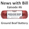 006: Ground Beef Battery