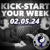 Kick-Start Your Week - 02.05.24