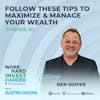 EP50 | Follow These Tips to Maximize and Manage Your Wealth with Ben Soifer