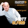 The Mindset and Science Behind Building 6, 7, and 8 Figure Online Business | Scott Olford