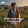 Do Bad Things Happen to Good People?