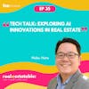 Tech Talk: Exploring AI Innovations in Real Estate | Nobu Hata - 035