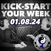 Kick-Start Your Week - 01.08.24