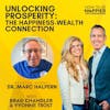 Ep66: Unlocking Prosperity: The Happiness-Wealth Connection with Dr. Marc Halpern