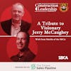 373 :: A Tribute to Visionary Jerry McCaughey with Sean Shields of the SBCA