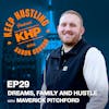 Dreams, Family and Hustle with Maverick Pitchford