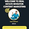 Welcome to Real Estate Investor Content Marketing
