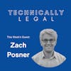 Investing in Legal Tech and the Ingredients of a Successful Start-Up (Zach Posner, The LegalTech Fund)