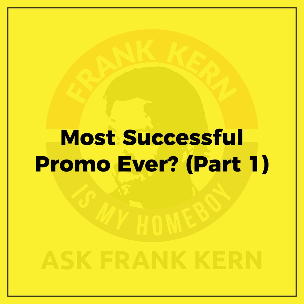 Most Successful Promo Ever? (Part 1) - Frank Kern Greatest Hit