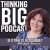 Is it time to outsource? with Gayla Scrivener