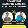Elevate Your Marketing Game: The Role of Telling Your Personal Brand Story