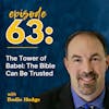The Tower of Babel: The Bible Can Be Trusted with Bodie Hodge
