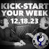 Kick-Start Your Week - 12.18.23