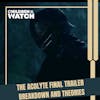 Star Wars: The Acolyte, Final Trailer Breakdown and Theories