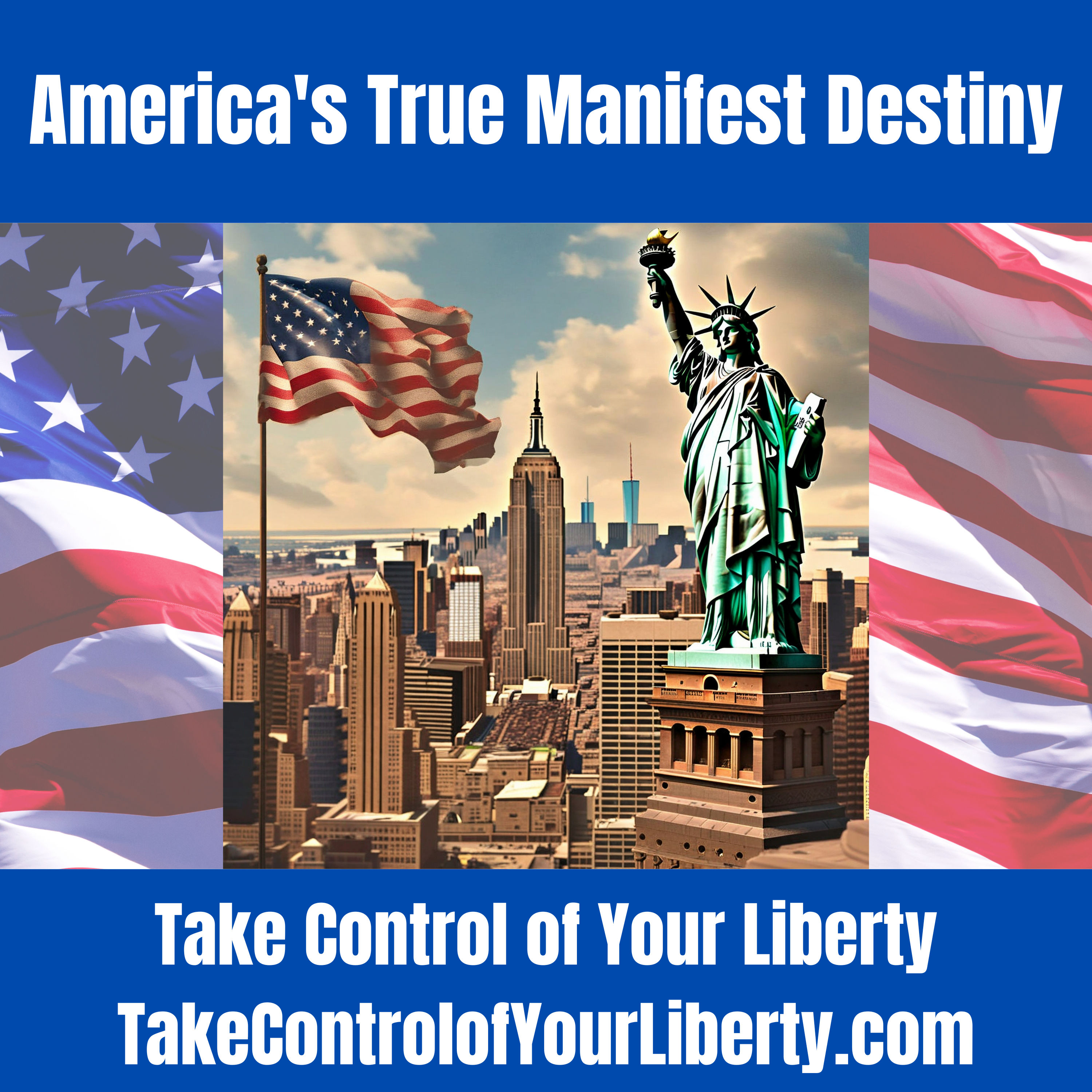 America's True Manifest Destiny