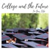 College and the Future