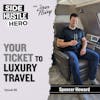 88: Your Ticket To Luxury Travel, with Spencer Howard