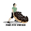 A men's mental health podcast | The Fit Mess