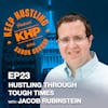 Hustling Through Tough Times with Jacob Rubinstein