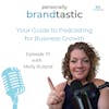 Your Guide to Podcasting for Personal Brand and Real Estate Business Growth