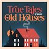 Episode #28: A Different Kind of House Moving Story
