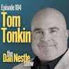 104: Authenticity vs. Sincerity with Dr. Tom Tonkin