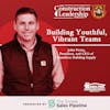 378 :: John Perna, President and CEO of Hamilton Building Supply on Building Youthful, Vibrant Teams