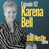 92: Being a Connection Champion is Good for Business with Karena Bell