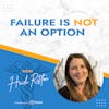 Failure is NOT an Option with Heidi Ritton