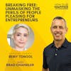 Ep49: Breaking Free | Unmasking the Perils of People Pleasing for Entrepreneurs with Remy Tongol