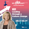 INT 174 - Leading through a Culture Change