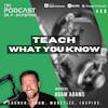 Teach What You Know [468]