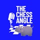 The Chess Angle