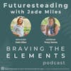 S3:E14 Jade Miles on Futuresteading