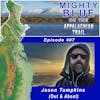 Episode #407 - Jason Tompkins (Out & About)