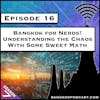 Bangkok for Nerds! Understanding the Chaos With Some Sweet Math [S7.E16]