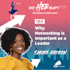 INT 165 - Why Networking is Important as a Leader