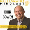 051: How Spending 100K/yr on Education Can Grow Your Wealth, Influence, and Business | John Bowen
