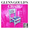 Glenn Gould's Chair